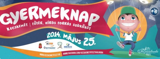 Gyermeknap Kecskeméten  - Gyermeknap