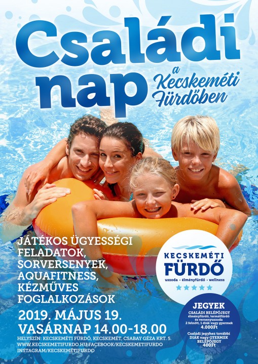   - MÁJUSI CSALÁDI NAP A KECSKEMÉTI FÜRDŐBEN