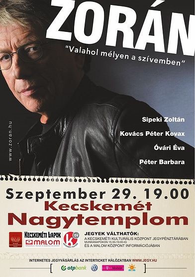 Zorán szeptember 9-e és október 21-e között zajló tizenöt állomásos őszi turnéja keretében a hírös városba, Kecskemétre is ellátogat, ahol impozáns környezetben, a szép későbarokk Nagytemplomban várja rajongóit.  - Zorán koncert