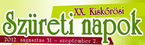   - Kiskőrösi Szüreti Napok