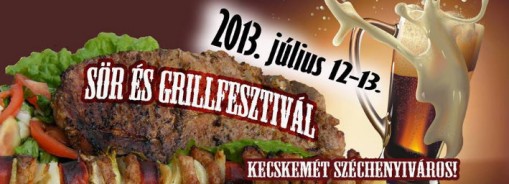   - Kecskeméti Sör és Grillfesztivál