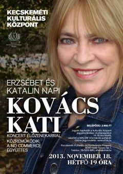   - Kovács Kati koncert